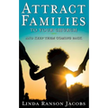 Attract Families to Your Church and Keep Them Coming Back - Paperback