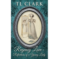 Regency Love: Reflections of a Young Lady - Paperback