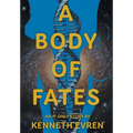 A Body of Fates - Hardcover