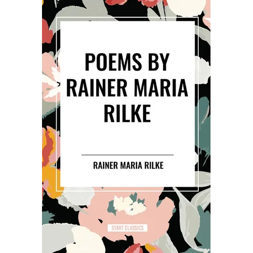 POEMS by RAINER MARIA RILKE - Paperback