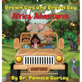 Brown Girl and Brown Boy Africa Adventures - Hardcover