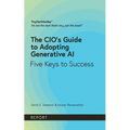 The CIO's Guide to Adopting Generative AI: Five Keys to Success - Paperback