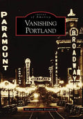 Vanishing Portland - Paperback