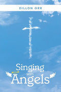 Singing with Angels - Paperback