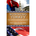 Winning Turkey: How America, Europe, and Turkey Can Revive a Fading Partnership - Paperback