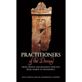 Practitioners of the Divine: Greek Priests and Religious Officials from Homer to Heliodorus - Paperback