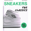 Sneakers: The Classics - Hardcover