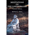 Meditations on the Lord's Prayer: Catholic Edition - Paperback