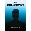 The Collective: Treachery, Collusion and Family - Paperback