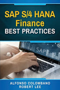 SAP S/4 HANA Finance Best Practices - Paperback