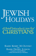 Jewish Holidays: A Brief Introduction for Christians - Hardcover
