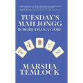 Tuesday's Mah Jongg Is More Than a Game - Hardcover
