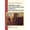 The Human Tradition in America from the Colonial Era through Reconstruction - Paperback