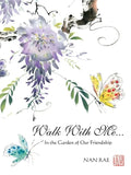 Walk with Me: In the Garden of Our Friendship - Hardcover