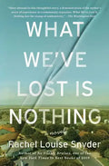 What We've Lost Is Nothing - Paperback