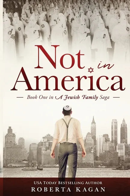 Not In America: Book One in a Jewish Family Saga - Paperback