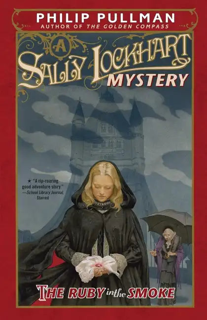 The Ruby in the Smoke: A Sally Lockhart Mystery - Paperback