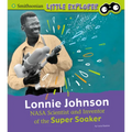 Lonnie Johnson: NASA Scientist and Inventor of the Super Soaker - Paperback