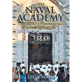 The Naval Academy: A Parent's Ponderings from Home Port - Hardcover