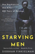 Starving Men: An Irish psychiatrist, a professional killer, and a twisted revenge for history. - Paperback