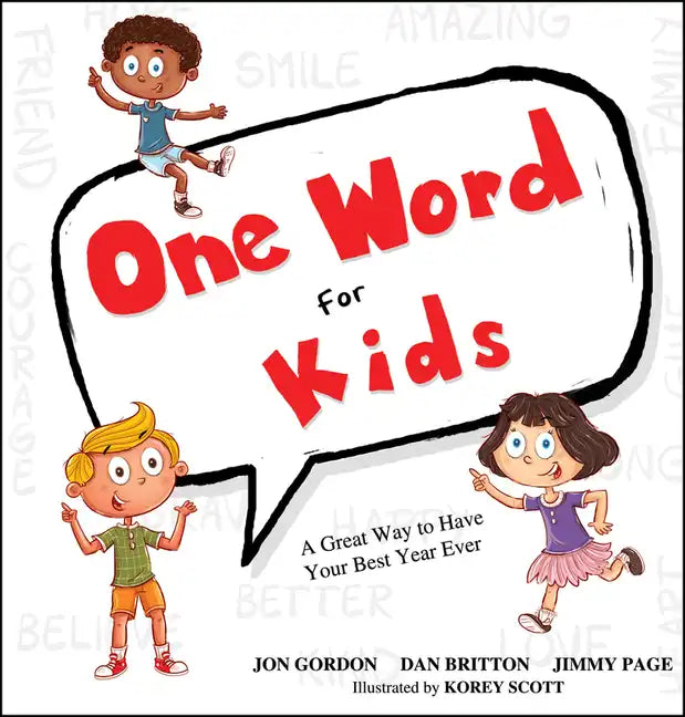 One Word for Kids: A Great Way to Have Your Best Year Ever - Hardcover