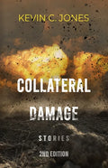 Collateral Damage: Stories - Paperback