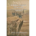 A Rebel Against the Cause: A Tennessee Unionist in the Collapse of the Old South - Paperback