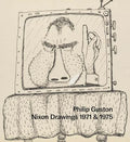 Philip Guston: Nixon Drawings: 1971 & 1975 - Hardcover