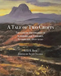 A Tale of Two Crofts: The lives of the children of Acheilidh and Torroble, Sutherland, 1800-2020 - Paperback