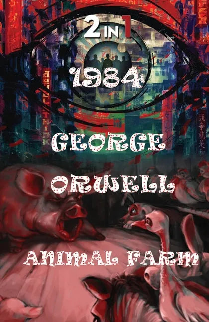 1984 And Animal Farm - Paperback