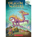 Cave of the Crystal Dragon: A Branches Book (Dragon Masters #26) - Paperback