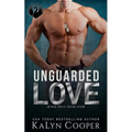 Unguarded Love - Paperback