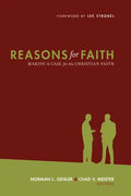 Reasons for Faith: Making a Case for the Christian Faith - Paperback