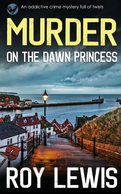 MURDER ON THE DAWN PRINCESS an addictive crime mystery full of twists - Paperback