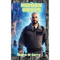Hidden Grove - Hardcover