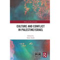 Culture and Conflict in Palestine/Israel - Paperback