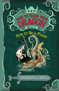 How to Train Your Dragon: How to Be a Pirate - Paperback
