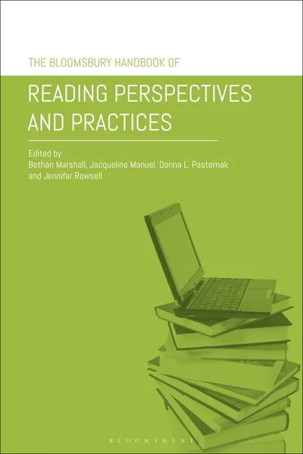 The Bloomsbury Handbook of Reading Perspectives and Practices - Paperback