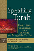 Speaking Torah Vol 2: Spiritual Teachings from Around the Maggid's Table - Hardcover