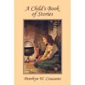 A Child's Book of Stories (Yesterday's Classics) - Paperback