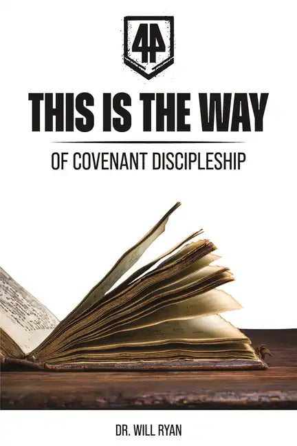 This Is the Way: Defining a Biblical Covenant Way of Life - Paperback