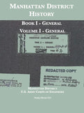 Manhattan District History: Book I - General; Volume I - General - Hardcover