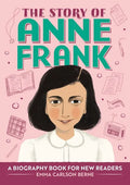The Story of Anne Frank: An Inspiring Biography for Young Readers - Paperback