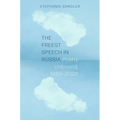 The Freest Speech in Russia: Poetry Unbound, 1989-2022 - Paperback