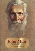 John Muir, Volume 8: Apostle of Nature - Paperback