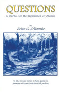 Questions: A Journal for the Explorations of Oneness - Paperback