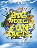 Lonely Planet Kids the Big World of Fun Facts - Hardcover