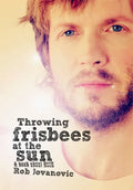 Throwing Frisbees at the Sun: A Book about Beck - Paperback