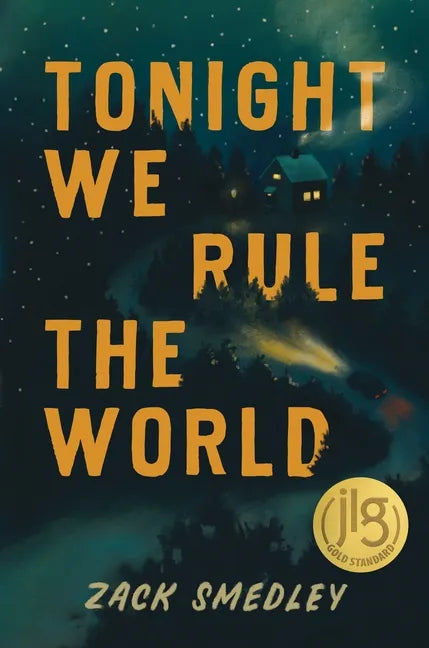 Tonight We Rule the World - Hardcover