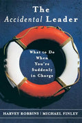 The Accidental Leader: What to Do When You're Suddenly in Charge - Paperback